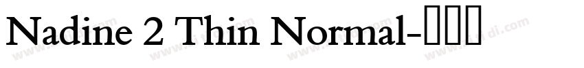 Nadine 2 Thin Normal字体转换